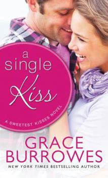 A Single Kiss - Book #1 of the Sweetest Kisses #0.5