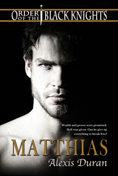 Matthias - Book #2 of the Order of the Black Knights