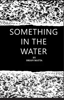 Paperback Something in the Water Book