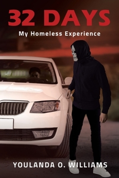 Paperback 32 Days: My Homeless Experience Book