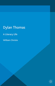 Paperback Dylan Thomas: A Literary Life Book