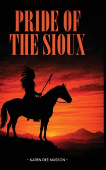 Hardcover Pride of the Sioux Book
