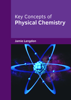 Hardcover Key Concepts of Physical Chemistry Book