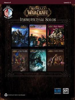 Paperback World of Warcraft Instrumental Solos: Horn in F, Book & CD Book