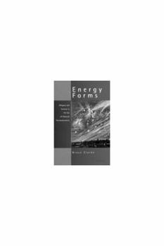 Hardcover Energy Forms: Allegory and Science in the Era of Classical Thermodynamics Book