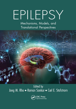 Paperback Epilepsy: Mechanisms, Models, and Translational Perspectives Book