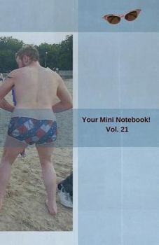 Paperback Your Mini Notebook! Vol. 21: By the sea, by the sea, by the beautiful sea.. Book