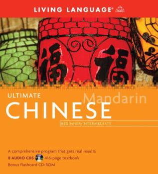 Paperback Ultimate Chinese Beginner-Intermediate (Book and CD Set): Includes Comprehensive Coursebook, 8 Audio CDs, and CD-ROM with Flashcards [With CD] [Large Print] Book