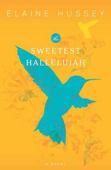 Paperback The Sweetest Hallelujah Book