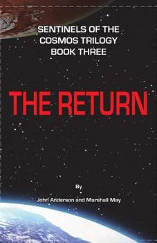 Paperback Sentinels of the Cosmos: The Return Book