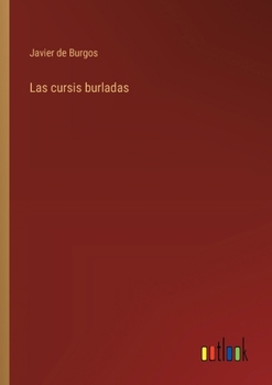 Paperback Las cursis burladas [Spanish] Book