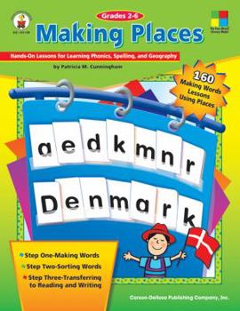 Paperback Making Places: Hands On Lessons for Learning Phonics, Spelling, and Geography (Grades 2-6) Book