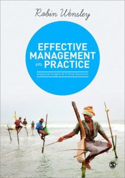 Hardcover Effective Management in Practice: Analytical Insights and Critical Questions Book