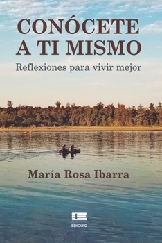 Paperback Conócete a ti mismo: Reflexiones para vivir mejor [Spanish] Book