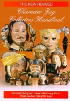 Paperback The Character Jug Collectors Handbook, 6th Ed Book