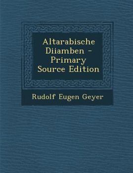Paperback Altarabische Diiamben - Primary Source Edition [Arabic] Book