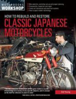 Paperback How to Rebuild and Restore Classic Japanese Motorcycles Book