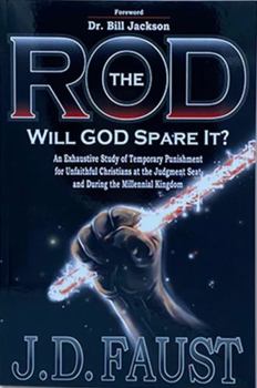 Paperback The Rod: Will God Spare It? Book