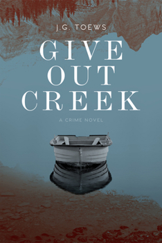 Paperback Give Out Creek Book