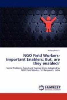 Paperback NGO Field Workers-Important Enablers; But, are they enabled? Book