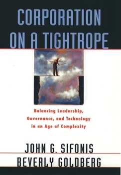 Hardcover Corporation on a Tightrope: Balancing Leadership, Goverance, and Technology in an Age of Complexity Book