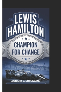 LEWIS HAMILTON: Champion for Change