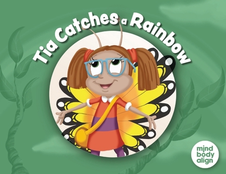 Paperback Tia Catches a Rainbow Book