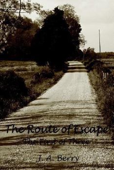 The Route of Escape: The First of Three