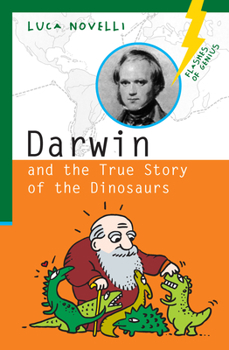 Paperback Darwin and the True Story of the Dinosaurs Book