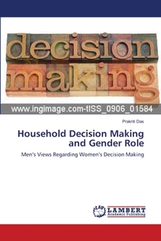 Paperback Household Decision Making and Gender Role Book