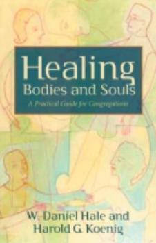 Paperback Healing Bodies and Souls Book