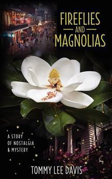 Paperback Fireflies and Magnolias Book