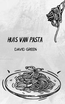 Paperback Huis Van Pasta [Dutch] Book