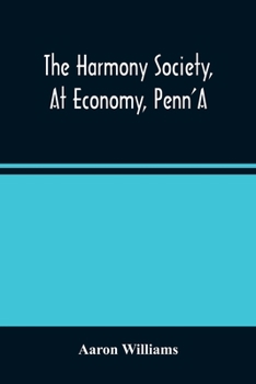 Paperback The Harmony Society, At Economy, Penn'A Book