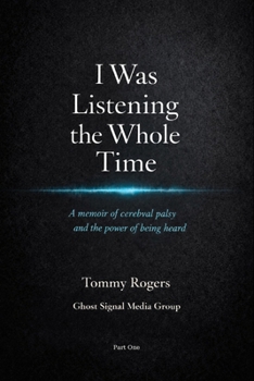 I was listening the whole time: Part One