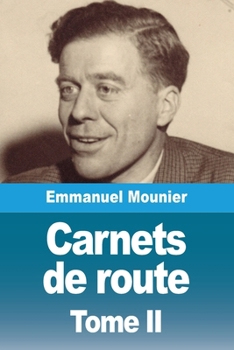 Paperback Carnets de route: Tome II. Les certitudes difficiles [French] Book
