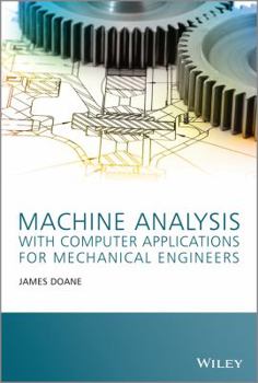 Hardcover Machine Analysis with Computer Applications for Mechanical Engineers Book