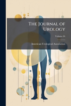 Paperback The Journal of Urology; Volume 04 Book