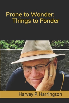 Paperback Prone to Wander: Things to Ponder Book