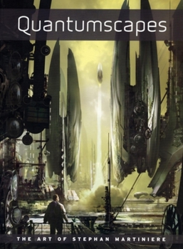 Paperback Quantumscapes: The Art of Stephan Martiniere Book