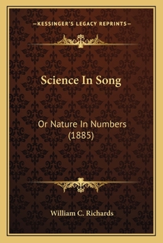 Paperback Science In Song: Or Nature In Numbers (1885) Book