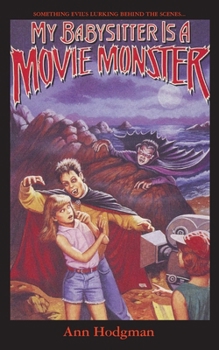 My Babysitter Is a Movie Monster