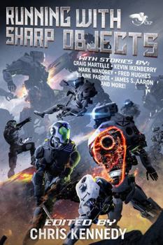 Running with Sharp Objects (Universes at War)
