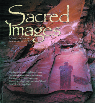 Paperback Sacred Images: A Vision of Native American Rock Art Book