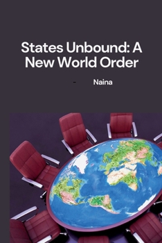 Paperback States Unbound: A New World Order Book