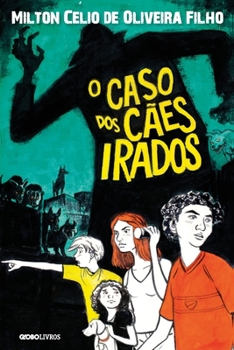 Paperback O caso dos c?es irados [Portuguese] Book