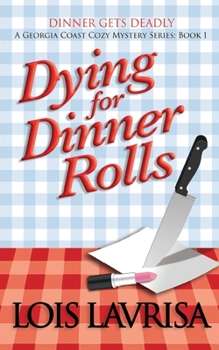 Paperback Dying for Dinner Rolls Book