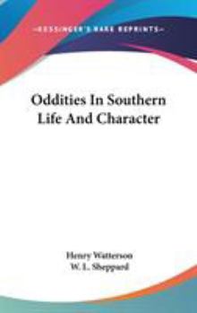 Hardcover Oddities In Southern Life And Character Book