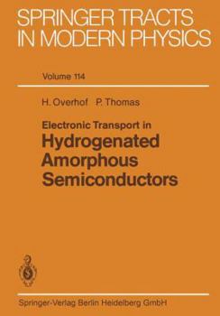 Paperback Electronic Transport in Hydrogenated Amorphous Semiconductors Book