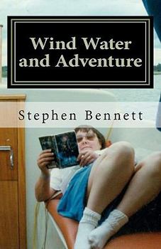 Paperback Wind Water and Adventure Book